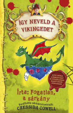 Cressida Cowell - gy neveld a vikingedet