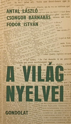 Antal László - Csongor Barnabás - Fodor István - A világ nyelvei