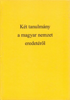 Vmbry rmin - Kt tanulmny a magyar nemzet eredetrl