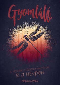 R. J. Hendon - Gyomll