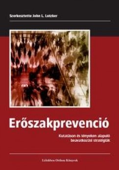 John R. Lutzker  (Szerk.) - Erszakprevenci