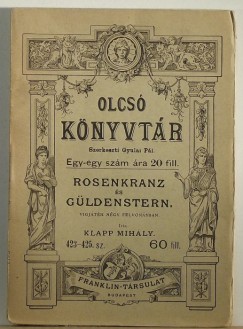 Klapp Mihly - Rosenkranz s Gldenstern