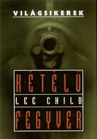 Lee Child - Ktl fegyver