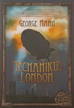 George Mann - Mechanikus London