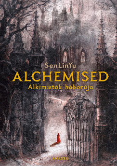 SenLinYu - Alchemised - Alkimisták háborúja