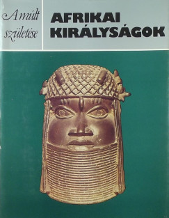 Peter Garlake - Afrikai kirlysgok