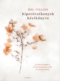 Mel Collins - Hiperrzkenyek kisknyve