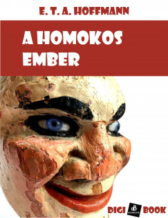 E.T.A. Hoffmann - A homokos ember