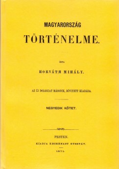 Horvth Mihly - Magyarorszg trtnelme IV.