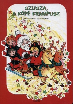 Gyarmathy Ildik - Mentovics va - Szusza, a kp krampusz