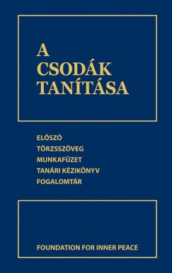 Helen Schucman - A csodk tantsa