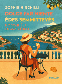 Sophie Minchilli - Dolce Far Niente - des semmittevs