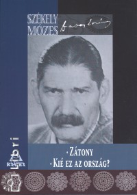 Szkely Mzes - Ztony - Ki ez az orszg?