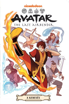 Michael Dante DiMartino - Bryan Konietzko - Gene Luen Yang - Avatar - Aang legend�ja 2.: A keres�s