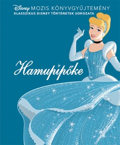Disney klasszikusok - Hamupipke