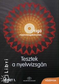 Dek Heidrun - Dr. Gborjn Lszln - Tesztek a nyelvvizsgn