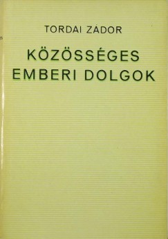Tordai Zdor - Kzssges emberi dolgok
