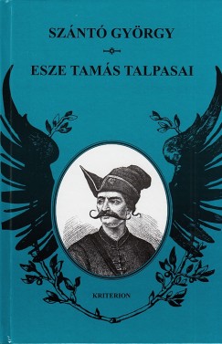 Sznt Gyrgy - Esze Tams talpasai