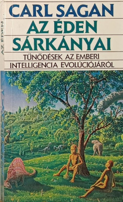 Carl Sagan - Az �des s�rk�nyai