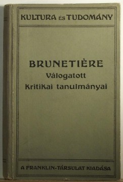 Ferdinand Brunetire - Ferdinand Brunetire vlogatott kritikai tanulmnyai