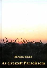Brsony Istvn - Az elveszett Paradicsom