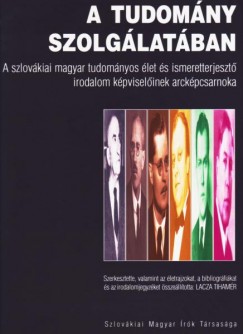 Lacza Tihamr  (Szerk.) - A tudomny szolglatban