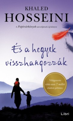 Khaled Hosseini - s a hegyek visszhangozzk