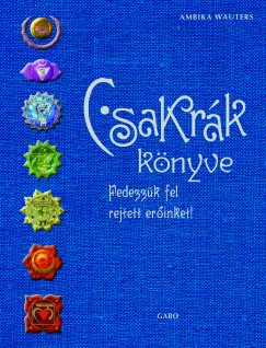 Ambika Wauters - Csakrk knyve