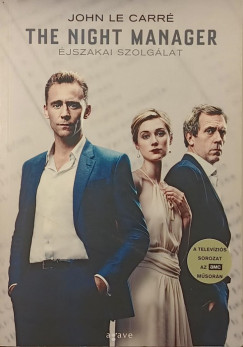 John Le Carr - The Night Manager - jszakai szolglat