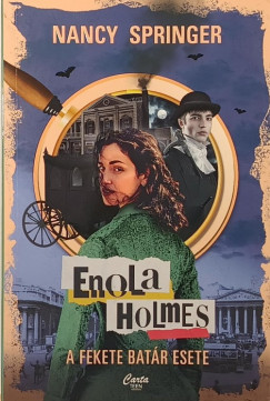 Nancy Springer - Enola Holmes - A fekete batár esete