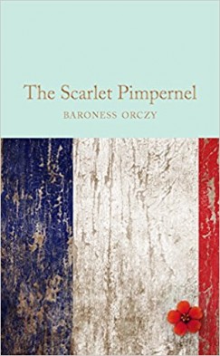 Baroness Orczy - The Scarlet Pimpernel