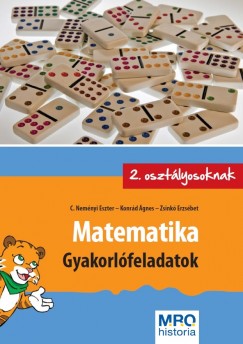 C. Nemnyi Eszter - Konrd gnes - Zsink Erzsbet - Matematika - Gyakorlfeladatok 2. osztlyosoknak