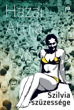Hazai Attila - Szilvia szzessge