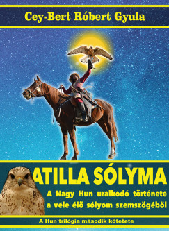 Cey-Bert Rbert Gyula - Atilla slyma