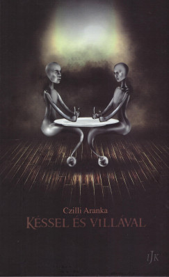 Czillich Anna - Kssel s villval