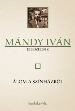 Mndy Ivn - lom a sznhzrl