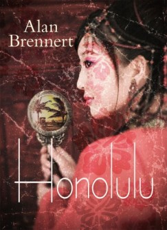 Alan Brennert - Honolulu