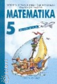 Bkssy Szilvia - Fried Katalin - Korndi Jzsef - Parczay Jzsef - Szmad Lszl - Tams Beta - Matematika 5.