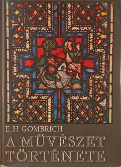 Ernst H. Gombrich - A művészet története
