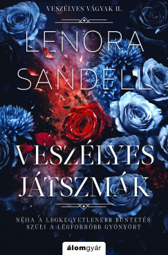 Lenora Sandell - Veszélyes játszmák