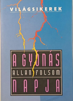 Allan Folsom - A gy�n�s napja