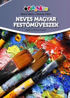 Deme Edina - Gimesy Pter - Neves magyar festmvszek