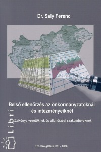 Dr. Saly Ferenc - Bels ellenrzs az nkormnyzatoknl s intzmnyeiknl