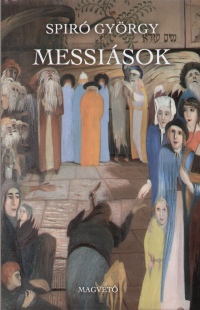 Spir Gyrgy - Messisok