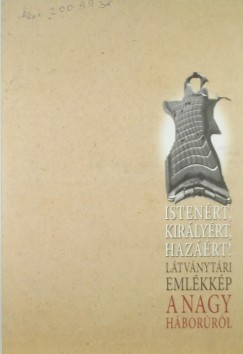 Istenért, királyért, hazáért!