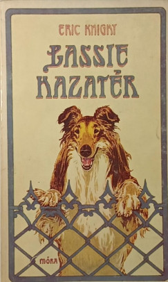 Eric Knight - Lassie hazatr