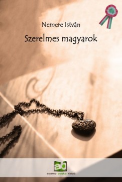 Nemere Istvn - Szerelmes magyarok - Trtnelmi visszatekint