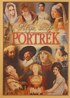 Szab Ferenc  (Szerk.) - Rgi, szp portrk