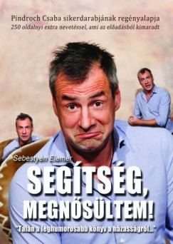 Sebestyn Elemr - Segtsg, megnsltem!