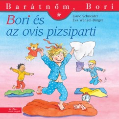 Liane Schneider - Bori s az ovis pizsiparti